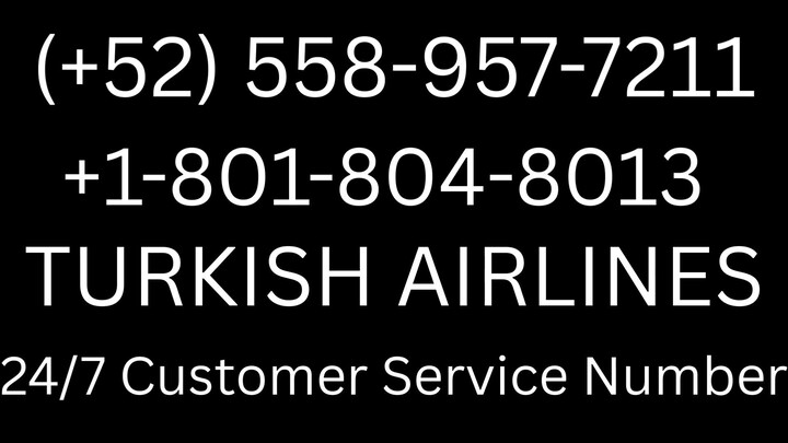 Lista COMPLETA de números oficiales de atención al cliente de Turkish airlines® – La guía
