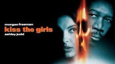 Kiss the Girls (1997) จูบมรณะ พากย์ไทย