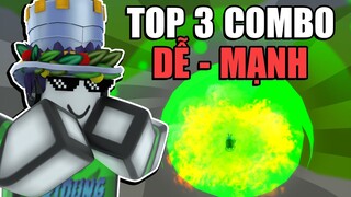 Roblox - Top 3 COMBO Dễ Chơi và Mạnh Nhất Cho Người Tập Săn Bounty | Blox Fruits