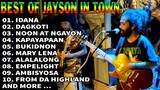 Jayson In Town - Idana, Dagkoti, Bukidnon, Kapayapaan, Noon at Ngayon, Mary Lena, Alalalong, YAGIT.