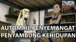 Automail Mengembalikan Semangat Hidup ❗️❗️ - Fullmetal Alchemist Brotherhood