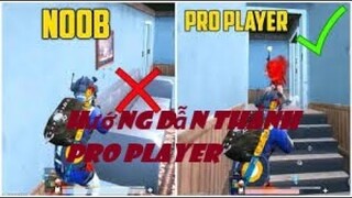 Hướng dẫn thành Pro Player trong Pubg Mobile trong 1 phút