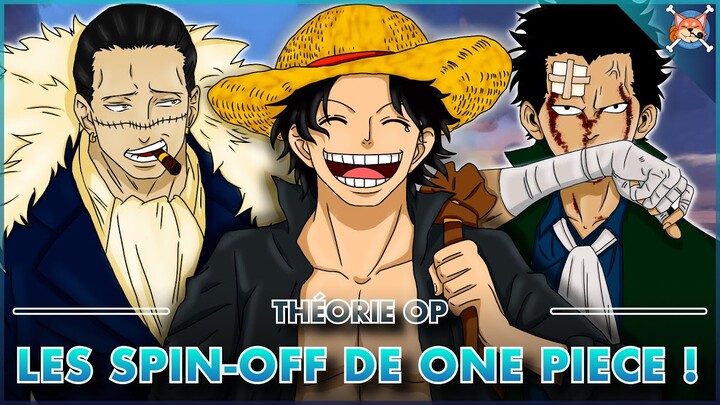 APRÈS ONE PIECE ?! - LES SPIN-OFF ARRIVENT 🔥 - One Piece Théorie