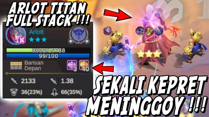 IMMORTAL DI BUFF JADI 40 STACK ? ARLOT TITAN ASTRO IMMORTAL FULL STACK LAH GAS !!!