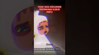 Azab Tidak Bisa Menjawab Pertanyaan Kubur - PART.1