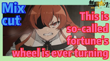 [Mushoku Tensei]  Mix cut | This is so-called fortune's wheel is ever turning