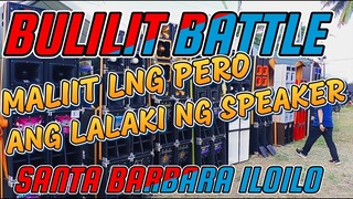 BATTLE OF BULILIT SOUNDS | SANTA BARBARA ILOILO | PAUPAS 2022 | TEAM UNITY