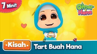 Kisah Omar & Hana | Tart Buah Hana