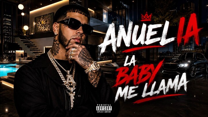Anuel AA - LA BABY ME LLAMA