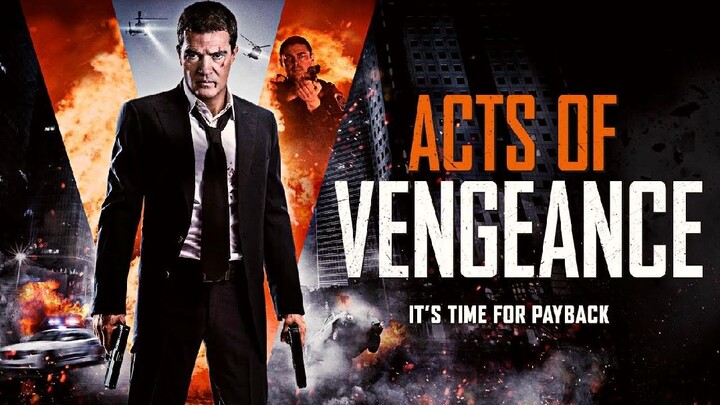 Acts Of Vengeance [1080p] [BluRay] 2017 Action/Thriller (Requested)
