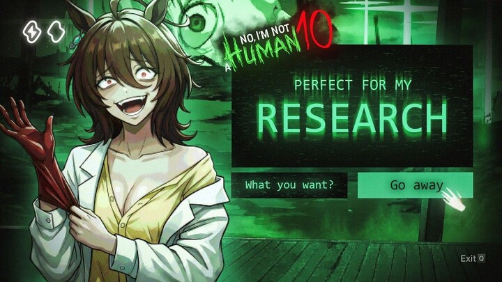 No, I'm Not a Human (Anime Version 10) - FINAL CHAPTER - I Want Things