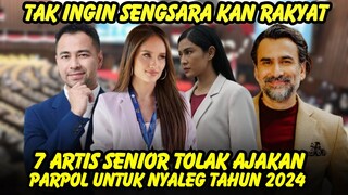 Tidak SERAKAH, 7 artis ini tolak ajakan PARPOL untuk nyaleg tahun 2024, Alasannya bikin kagum