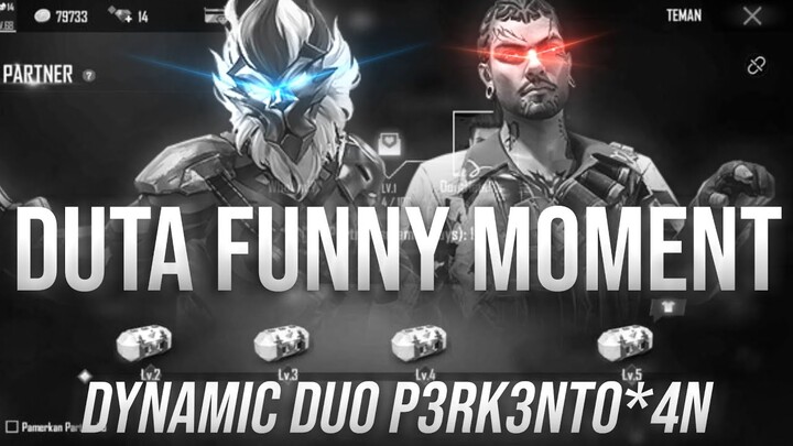 DUTA FUNNY MOMENT PART GATAU LUPA - ( DYNAMIC DUO P3RK3NT0T4N ) | FREE FIRE INDONESIA