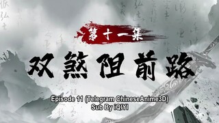 I'm The Blade Eps 11 Sub Indo