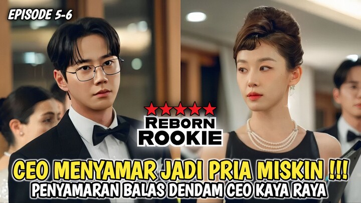 CEO MENYAMAR JADI PRIA MISKIN !!! BALAS DENDAM CEO KAYA RAYA | ALUR CERITA FILM REBORN ROOKIE
