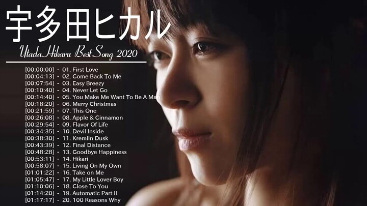 Best song of Utada Hikaru 2020 -  Greatest hits full album new 2020 -Utada Hikaru 最新ベストヒットメドレー 2020