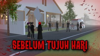 SEBELUM TUJUH HARI || HORROR MOVIE SAKURA SCHOOL SIMULATOR