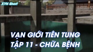 Vạn giới Tiên Tung Tập 11