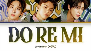 SEVENTEEN (세븐틴) - Do Re Mi (도레미) (SEUNGKWAN, VERNON, DINO) [Color Coded Lyrics/Han/Rom/Eng/가사]