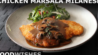 Chicken Marsala Milanese - ทอดกรอบกับซอสเห็ด - Food Wishes