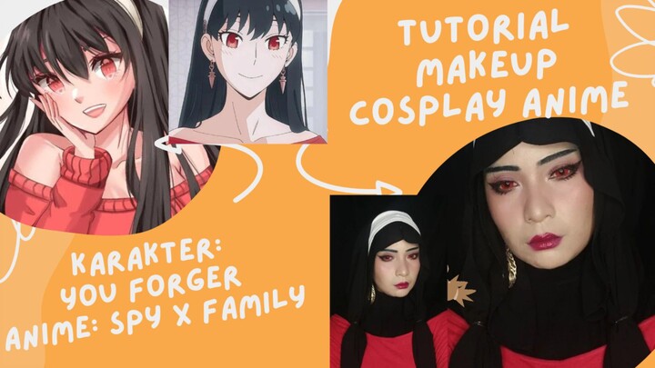 makeup cosplay anime. karakter you forger,anime spy x family.jadinya mirip siapa nih? fail 🙅
