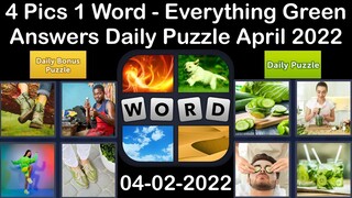 4 Pics 1 Word - Everything Green - 02 April 2022 - Answer Daily Puzzle + Bonus Puzzle