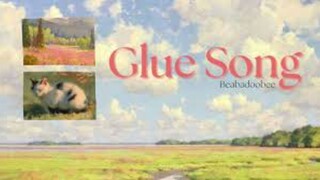 Glue Song   || Beabadoobee