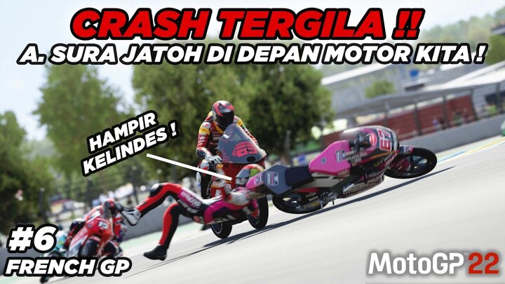 A. Surasepp Hampir Kelindes ! Crash Paling Ngeri di Moto 3 🔥 Live Gameplay Career MotoGP ™ 22  Ep 6