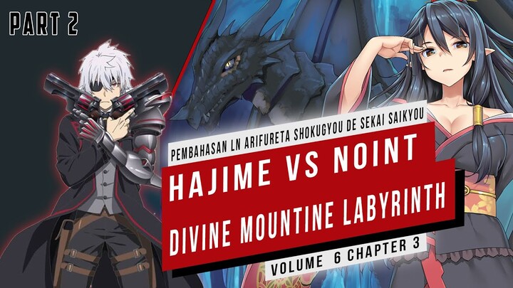 Pembahasan Light Novel Arifureta Shokugyou de Sekai Saikyou Volume 6 - Lanjutan Anime (Part 2)