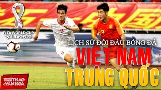 [VÒNG LOẠI WORLD CUP 2022] Việt Nam vs Trung Quốc - HLV Park Hang Seo làm thay đổi lịch sử đối đầu