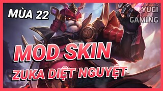 Mod Skin Zuka Diệt Nguyệt Nguyên Soái Mới Nhất Mùa 22 Full Hiệu Ứng Không Lỗi Mạng | Yugi Gaming