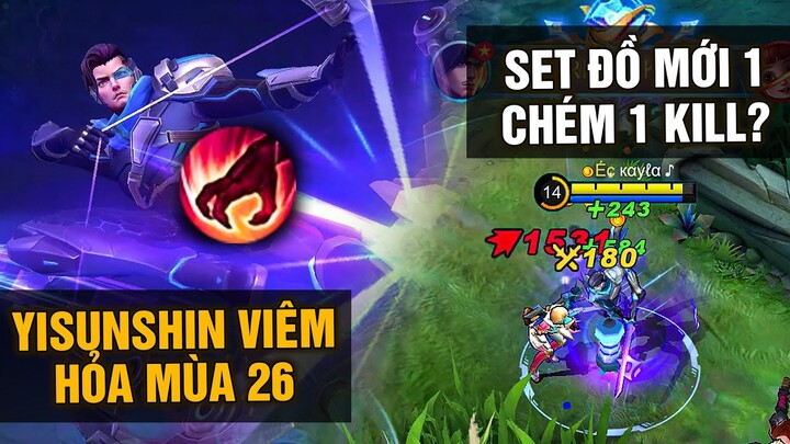 MLBB | YI SUN SHIN VIÊM HỎA MÙA 26: SET ĐỒ MỚI GIỮA GAME 1 CHÉM 1 KILL? |  Tốp mỠ