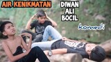 AIR KENIKMATAN❗ DIWAN | ALI BOCIL | sahabat ambyar | komedi indonesia | uhuyy