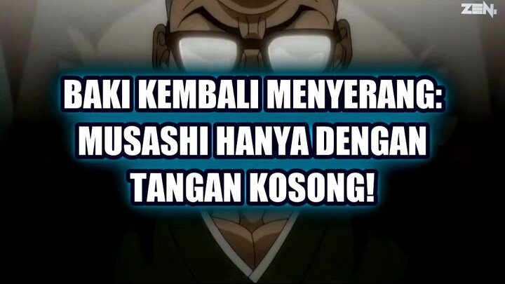 💥 BAKI KEMBALI MENYERANG: MUSASHI HANYA DENGAN TANGAN KOSONG!