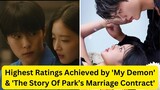 Highest Ratings Achieved by 'My Demon' & 'The Story Of Park’s Marriage Contract'