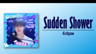 Sudden Shower - Eclipse (Lovely Runner OST)