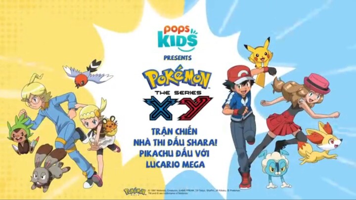 Pokemon [S17 XY] tập 45 : Trận Chiến Nhà Thi Đấu Shara! Lồng Tiếng