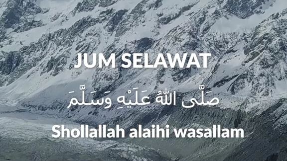 selawat atas nabi Muhammad sallallahu Alaihi Wasallam