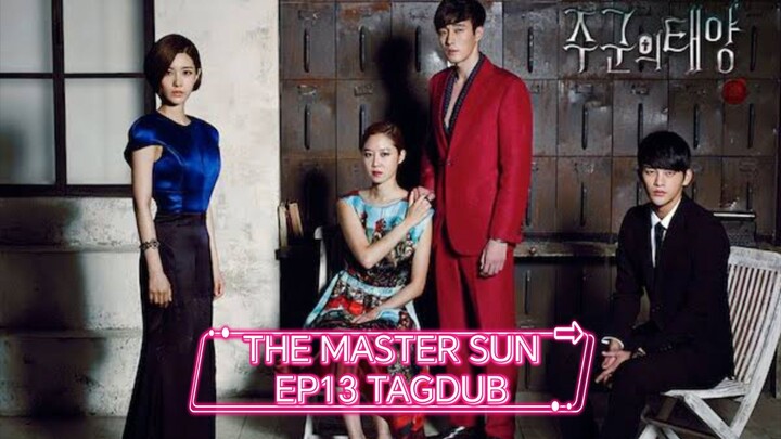 THE MASTER SUN EP13 TAGDUB