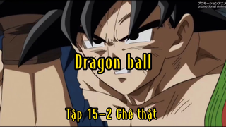 Dragon ball_Tập 15-2 Ghê thật