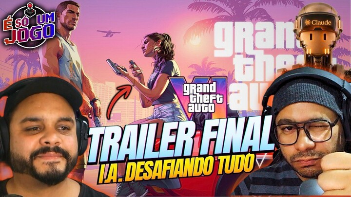 O Apocalipse da Propriedade Intelectual Começou IA, GTA 6 e os Melhores Trailers da Semana!
