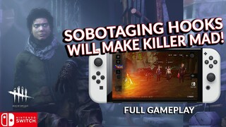 SABOTAGE BUILD WILL GEt YOU TUNNELED LOL! DEAD BY DAYLIGHT SWITCH 176