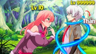 ALL IN ONE | Mập Ú Bị Khinh Thường Lại Trở Nên Vô Đối | Tóm Tắt Anime