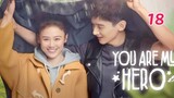 You Are My Hero EP 18