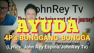 AYUDA - 4P's BONGGANG-BONGGA (parody song: Turagsoy)