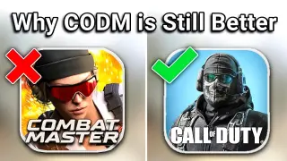3 Reasons Why CODM is Better Than Combat Master