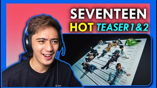 SEVENTEEN (세븐틴) 'HOT' Official Teaser 1 & 2 REACTION