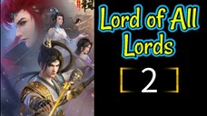 Lord of All Lords Episode 2 [Best Sub Indo]