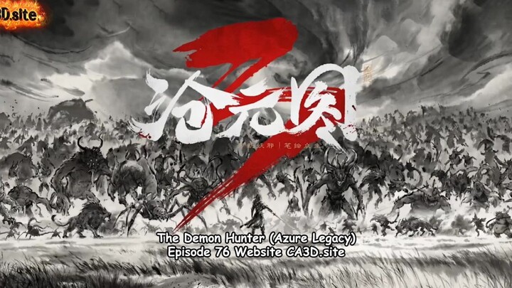 The Demon Hunter (Azure Legacy) Episode 76 indo