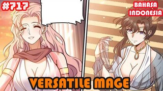 Versatile Mage | #717 | SUB INDO |